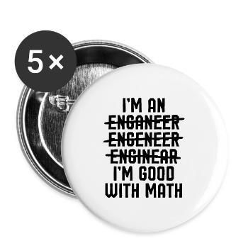 Ich bin Ingenieur - Lustige Grafik für Ingenieure - Buttons groß 56 mm (5er Pack) - Weiß - Vorne