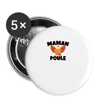 Maman Poule Cadeaux Maman Femme Gros Poulet - Lot de 5 grands badges (56 mm) - blanc - Devant