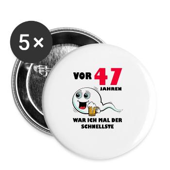 47. Geburtstag lustig 47.Ehrentag 47. Jubiläum - Buttons groß 56 mm (5er Pack) - Weiß - Vorne