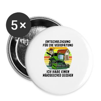 Entschuldigung das ich zu spät bin Mähdrescher - Buttons groß 56 mm (5er Pack) - Weiß - Vorne