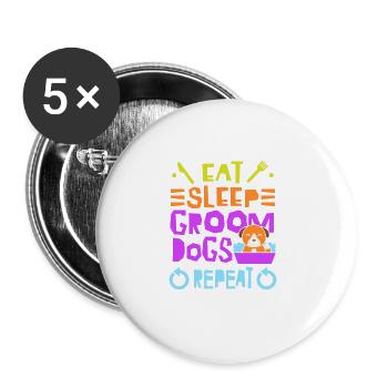 Eat sleep, care for dogs, - Buttons large 2.2''/56 mm (5-pack) - white - Front