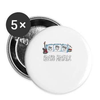 Fe Pb Hg Metal fans Music Chemistry Chemists - Buttons large 2.2''/56 mm (5-pack) - white - Front