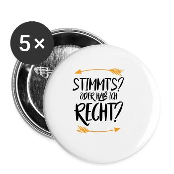 Stimmt s oder hab ich recht - Buttons groß 56 mm (5er Pack) - Weiß - Vorne