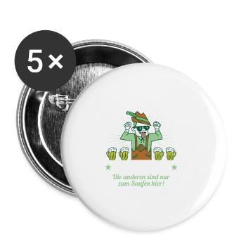 Ich bin der Hässliche die anderen Saufen nur JGA - Buttons groß 56 mm (5er Pack) - Weiß - Vorne