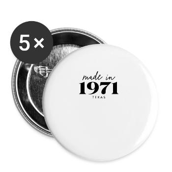 Made 1971 in Birthday in Texas - Buttons large 2.2''/56 mm (5-pack) - white - Front