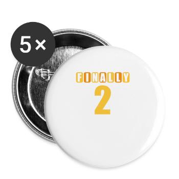 Finally 2 mom says have only 2 mistakes 2nd birthday - Buttons large 2.2''/56 mm (5-pack) - white - Front