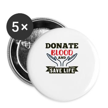 Blood donation Blood donors Blood donors - Buttons large 2.2''/56 mm (5-pack) - white - Front