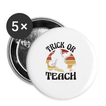 Truc ou enseigner à l’enseignant Halloween - Lot de 5 grands badges (56 mm) - blanc - Devant