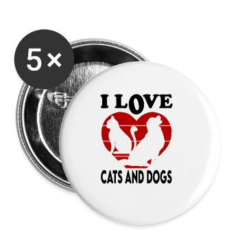 I Love Dogs and Cats Ich liebe Katzen und Hunde - Buttons groß 56 mm (5er Pack) - Weiß - Vorne