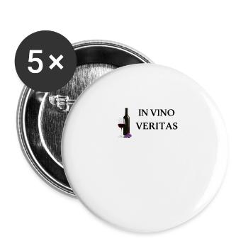 In Vino Veritas Wine Lovers Wine Saying Red Wine - Buttons large 2.2''/56 mm (5-pack) - white - Front