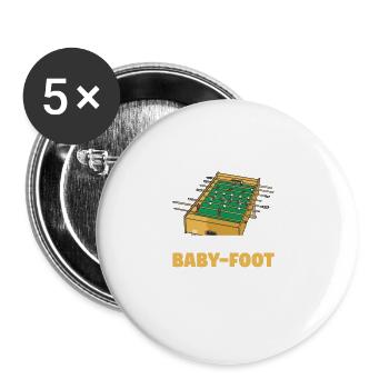 Je Peux Pas J'ai Baby-Foot - Lot de 5 grands badges (56 mm) - blanc - Devant