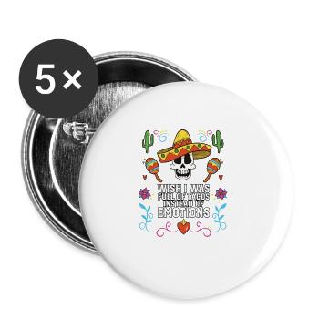 Wish I Was Full Of Tacos Instead Of Emotions Taco - Buttons large 2.2''/56 mm (5-pack) - white - Front
