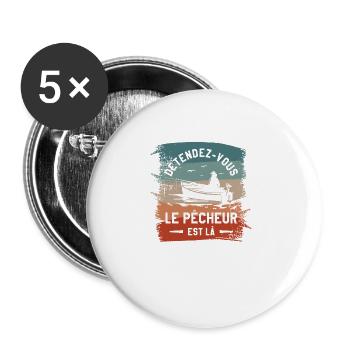 Détendez-Vous Le Pêcheur Est Là Pêche - Lot de 5 grands badges (56 mm) - blanc - Devant