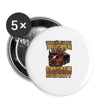 Lastwagenfahrer Spruch & Trucker - Buttons groß 56 mm (5er Pack) - Weiß - Vorne