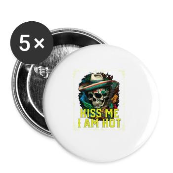 Embrasse-moi Je suis chaud Vie mexicaine Mexique Fierté Pays - Lot de 5 grands badges (56 mm) - blanc - Devant