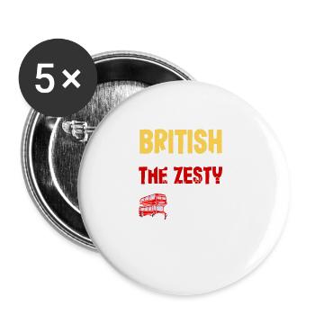 British Accent The Zesty Flavor of Humor - Buttons large 2.2''/56 mm (5-pack) - white - Front