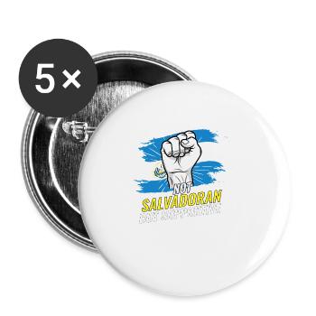 Not Salvadoran But Supportive El Salvador Flag - Buttons large 2.2''/56 mm (5-pack) - white - Front