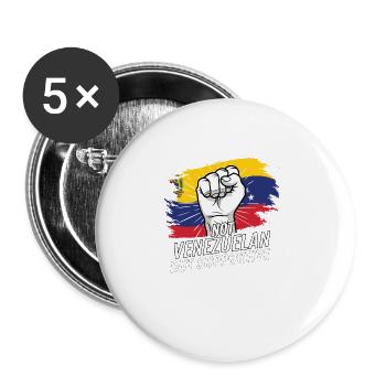 Not Venezuelan But Supportive Venezuela Flag - Buttons large 2.2''/56 mm (5-pack) - white - Front