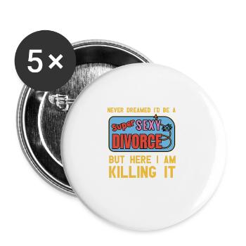 Lustiges Scheidung Glücklich Geschieden und - Buttons groß 56 mm (5er Pack) - Weiß - Vorne