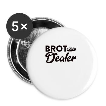 Brot Dealer - Design für Bäcker & Backfans - Buttons groß 56 mm (5er Pack) - Weiß - Vorne
