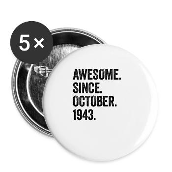 80 Years Awesome Since October 1943 80th Birthday - Buttons large 2.2''/56 mm (5-pack) - white - Front
