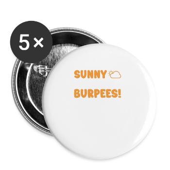 Ensoleillé Avec Une Chance De Burpees Séance D’entraînement - Lot de 5 grands badges (56 mm) - blanc - Devant