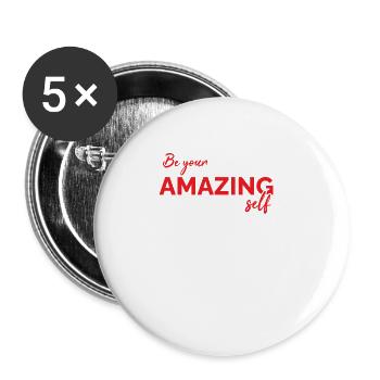 Soyez vous-même ! Confiance en soi, pensée positive, motivation - Lot de 5 grands badges (56 mm) - blanc - Devant