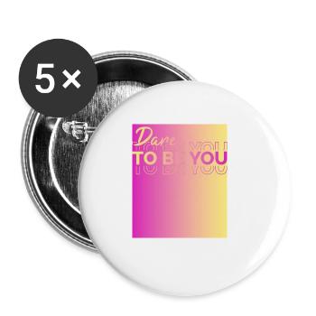 Be you! Self-confidence, positive thinking, motivation - Buttons large 2.2''/56 mm (5-pack) - white - Front