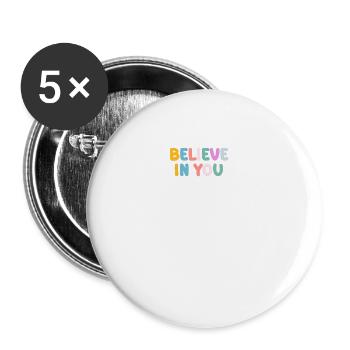 Be you! Self-confidence, positive thinking, motivation - Buttons large 2.2''/56 mm (5-pack) - white - Front