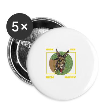 Âne riche : le travail acharné paie, la motivation - Lot de 5 grands badges (56 mm) - blanc - Devant