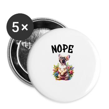 French Bulldog Saying Nope Dog Lover - Buttons large 2.2''/56 mm (5-pack) - white - Front