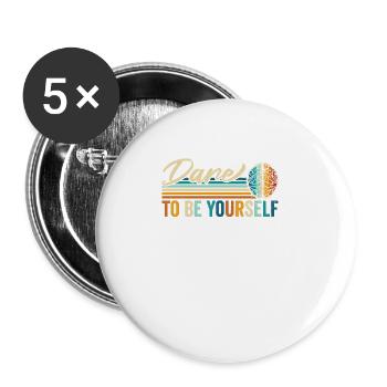 Vintage "Dare To Be Yourself" Mutig Einzigartig - Buttons groß 56 mm (5er Pack) - Weiß - Vorne