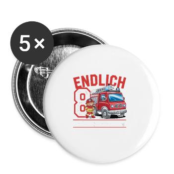 Endlich 8 Jetzt Fahre Ich Feuerwehr - Buttons groß 56 mm (5er Pack) - Weiß - Vorne