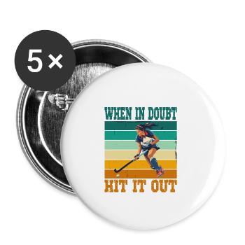 Frauen Feldhockey When In Doubt Hit It Out - Buttons groß 56 mm (5er Pack) - Weiß - Vorne