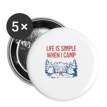 Life is Simple When I Camp Summer Camping - Buttons large 2.2''/56 mm (5-pack) - white - Front