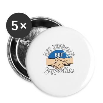 Not Estonian But Supportive Country Traveler - Buttons large 2.2''/56 mm (5-pack) - white - Front