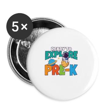 First Day Of School Day Ready to Explore Pre-K - Buttons groß 56 mm (5er Pack) - Weiß - Vorne