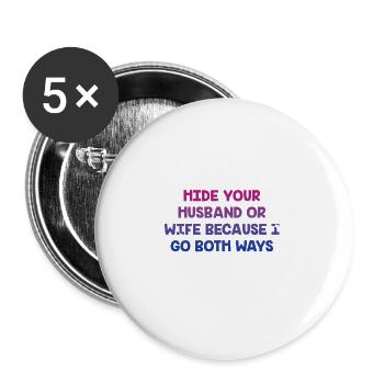 Je vais dans les deux sens Bisexuel LGBTQ Bi Pride Sarcastique - Lot de 5 grands badges (56 mm) - blanc - Devant