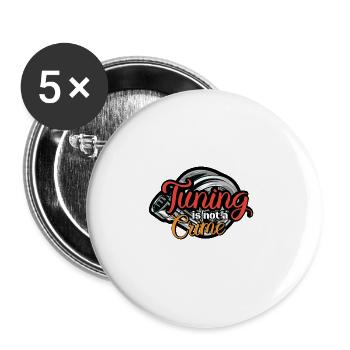 Tuning Spruch für Motorsport / Auto Fans - Buttons groß 56 mm (5er Pack) - Weiß - Vorne