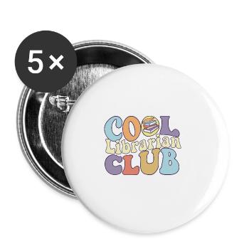 Cool Librarian Club It's A Good Day To Read A - Buttons groß 56 mm (5er Pack) - Weiß - Vorne