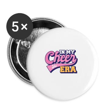 Proud Sister In My Cheer Sis Era Cheering Dance - Buttons large 2.2''/56 mm (5-pack) - white - Front