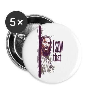 I Saw That Religion für einen Christen - Buttons groß 56 mm (5er Pack) - Weiß - Vorne