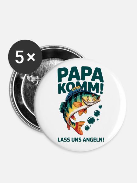 Papa komm wir gehen angeln! Angeln mit Papa - Buttons groß 56 mm (5er Pack) - Weiß