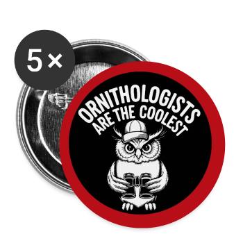 Ornithologen sind die Coolsten lustige Eule - Buttons groß 56 mm (5er Pack) - Weiß - Vorne