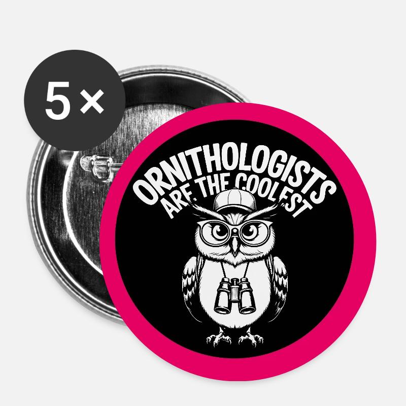 Ornithologists are the coolest funny owl - Buttons large 2.2''/56 mm (5-pack) - white