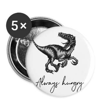 Der Velociraptor - always hungry - schwarz - Buttons groß 56 mm (5er Pack) - Weiß - Vorne
