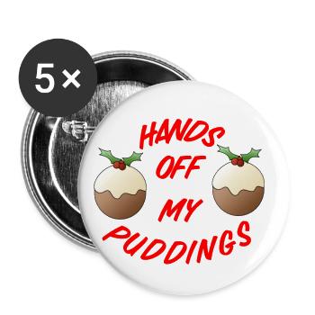 Hands Off My Puddings - Buttons large 2.2''/56 mm (5-pack) - white - Front