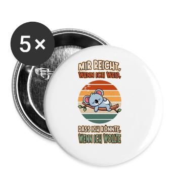 Koala Bär Chillen Faul Müde Lustlos Spruch Lustig - Buttons groß 56 mm (5er Pack) - Weiß - Vorne