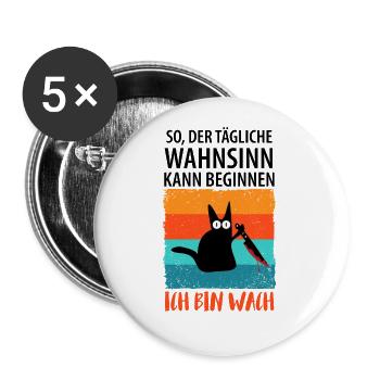 So, der tägliche Wahnsinn kann beginnen - Buttons groß 56 mm (5er Pack) - Weiß - Vorne