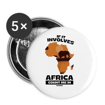 If It Involves Africa Count Me In - Buttons groß 56 mm (5er Pack) - Weiß - Vorne